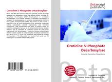 Bookcover of Orotidine 5'-Phosphate Decarboxylase