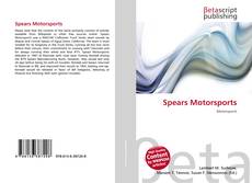 Capa do livro de Spears Motorsports 