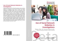 Portada del libro de Use of Social Network Websites in Investigations