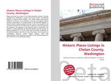 Copertina di Historic Places Listings in Chelan County, Washington