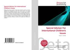 Copertina di Special Advisor For International Children's Issues