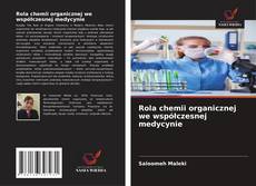 Rola chemii organicznej we współczesnej medycynie的封面