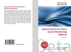 Bookcover of Special Court For Sierra Leone Monitoring Reports