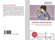 Copertina di Jaja Uma Grooming Up!