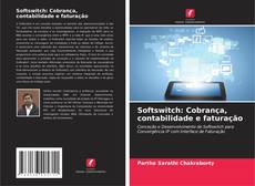 Capa do livro de Softswitch: Cobrança, contabilidade e faturação 