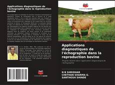 Buchcover von Applications diagnostiques de l'échographie dans la reproduction bovine