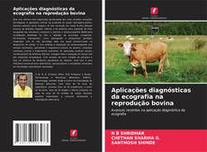 Capa do livro de Aplicações diagnósticas da ecografia na reprodução bovina 