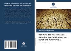 Buchcover von Der Platz des Museums von Owerri in der Entwicklung von Kunst und Kulturerbe. 2