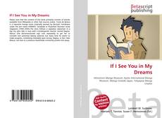 Buchcover von If I See You in My Dreams