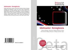 Capa do livro de Idolmaster: Xenoglossia 