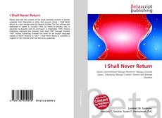 Couverture de I Shall Never Return