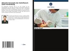 Buchcover von Aktuelle Konzepte der Zahnfleisch-Zahn-Verbindung