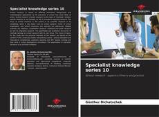 Обложка Specialist knowledge series 10