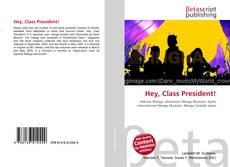 Buchcover von Hey, Class President!