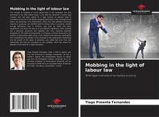 Обложка Mobbing in the light of labour law
