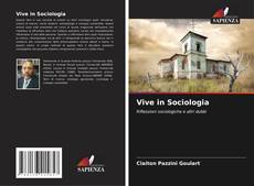 Borítókép a  Vive in Sociologia - hoz