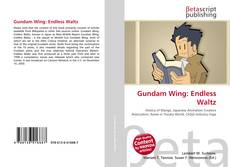 Buchcover von Gundam Wing: Endless Waltz