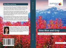 Bookcover of Skies Blue and Gray