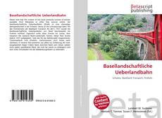 Copertina di Basellandschaftliche Ueberlandbahn