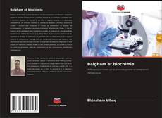 Bookcover of Balgham et biochimie