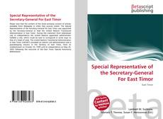 Copertina di Special Representative of the Secretary-General For East Timor