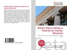 Copertina di Historic Places Listings in Fond du Lac County, Wisconsin