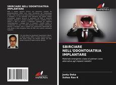 SBIRCIARE NELL'ODONTOIATRIA IMPLANTARE kitap kapağı