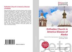 Copertina di Orthodox Church in America Diocese of Alaska