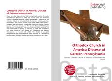 Copertina di Orthodox Church in America Diocese of Eastern Pennsylvania