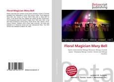 Copertina di Floral Magician Mary Bell
