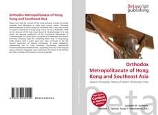 Copertina di Orthodox Metropolitanate of Hong Kong and Southeast Asia