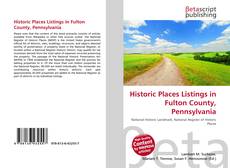 Buchcover von Historic Places Listings in Fulton County, Pennsylvania