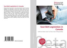 Buchcover von Seat Belt Legislation in Canada