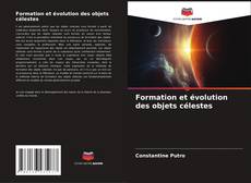 Buchcover von Formation et évolution des objets célestes