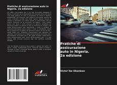 Borítókép a  Pratiche di assicurazione auto in Nigeria. 2a edizione - hoz