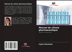 Buchcover von Manuel de chimie pharmaceutique