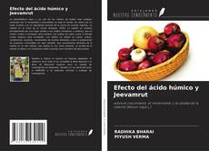 Couverture de Efecto del ácido húmico y Jeevamrut