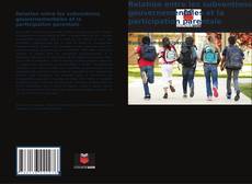 Buchcover von Relation entre les subventions gouvernementales et la participation parentale