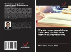 Buchcover von Współczesne zagadnienia związane z łańcuchem dostaw (zarządzaniem)
