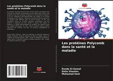 Bookcover of Les protéines Polycomb dans la santé et la maladie