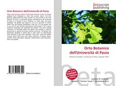 Couverture de Orto Botanico dell'Università di Pavia