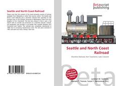 Capa do livro de Seattle and North Coast Railroad 