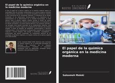 Capa do livro de El papel de la química orgánica en la medicina moderna 