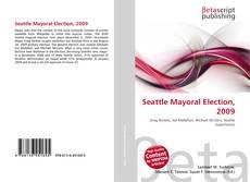 Buchcover von Seattle Mayoral Election, 2009