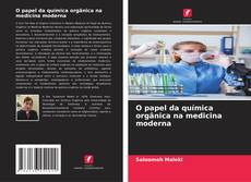 Capa do livro de O papel da química orgânica na medicina moderna 