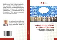 Copertina di La question du mal chez Jean-Jacques Rousseau