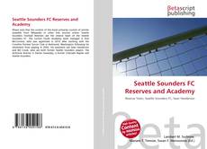 Capa do livro de Seattle Sounders FC Reserves and Academy 