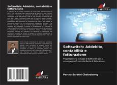 Buchcover von Softswitch: Addebito, contabilità e fatturazione
