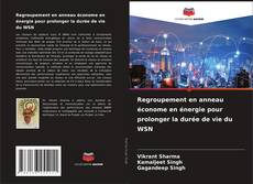Buchcover von Regroupement en anneau économe en énergie pour prolonger la durée de vie du WSN