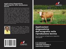 Buchcover von Applicazioni diagnostiche dell'ecografia nella riproduzione bovina